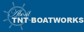 About T-N-T Boatworks