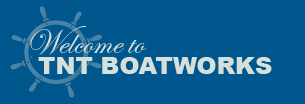 Welcome to T-N-T Boatworks